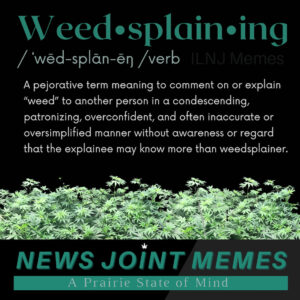 Weedsplaining meme