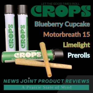Motorbreath 15, Blueberry Cupcake, and Limelight Prerolls by Crops